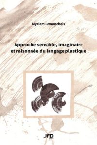 A sensitive, imaginative and reasoned approach to plastic language