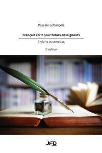Written French for Future Teachers - 3rd edition