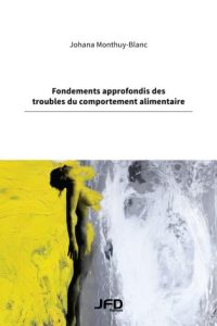 In-depth foundations of eating disorders