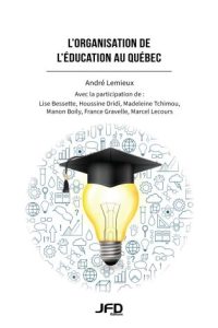 The organization of education in Quebec