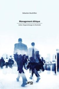 Ethical management: learning and activity workbook