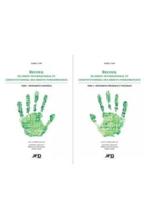 Recueil de droit international et constitutionnel des droits fondamentaux (two volumes)