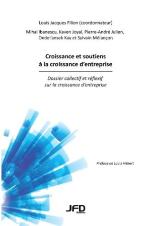 Growth and support for business growth - Collective and reflexive dossier on business growth
