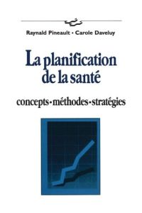 Health planning: concepts, methods, strategy