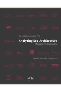 Analyzing Eco-Architecture Beyond Performance