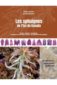 Sphagnum mosses of Eastern Canada - Visual identification key and distribution maps