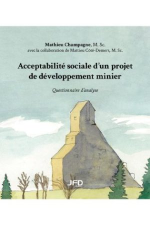 Social acceptability of a mining development project