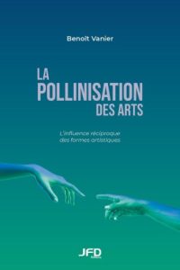 The pollination of the arts