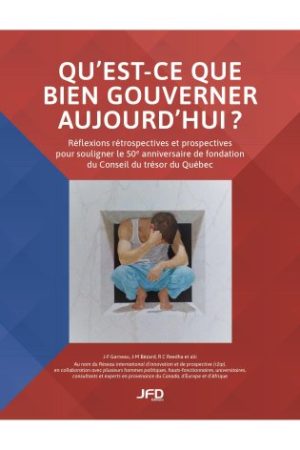 Qu'est-ce que bien gouverner aujourd'hui?
