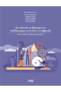 La recherche en didactique des mathématiques et les élèves en difficulté