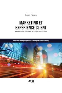 Marketing and customer experience, Montmorency