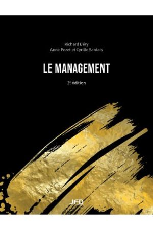 Le management - 2e édition CERTIFICAT HEC MONTRÉAL