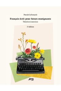 Written French for Future Teachers - 5th edition